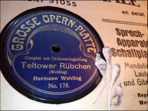 Hermann Wehling singt sein Couplet "Teltower Rübchen" (um 1908)