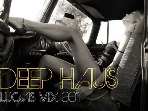 Deep House Mix 01  - Lucas Mix