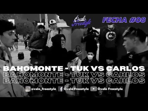 Óvalo Freestyle Fecha 08 | Octavos BAHOMONTE - TUK VS CARLOS