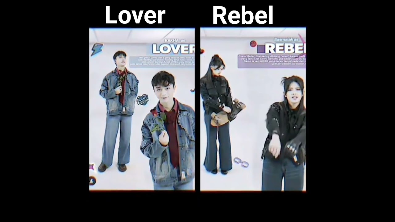 kalian pilih mana #rebel or #lover #rakha #mala #jiniso