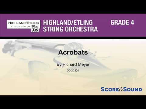 Acrobats, by Richard Meyer – Score & Sound