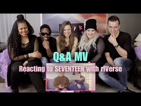 Q&A by SEVENTEEN (FEAT. AILEE) - M/V Reaction with rIVerse