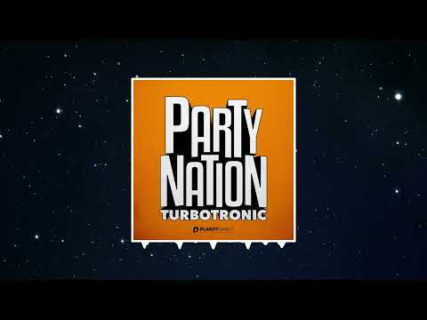 Turbotronic - Party Nation (Extended Mix)