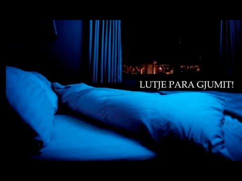 Kush e thotë këtë lutje para se të flejë gjumë dhe vdes atë natë, vdes i pastër pa asnjë gjynah!