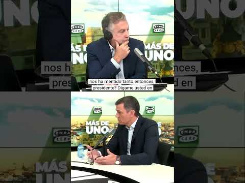 "¿Por qué nos ha mentido tanto, presidente?" La respuesta de Pedro Sánchez a Alsina