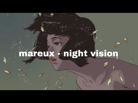 mareux - night vision lyrics