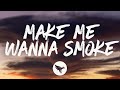 Runaway June - Make Me Wanna Smoke (Lyrics)