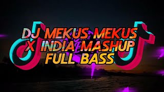 Download lagu DJ MEKUS MEKUS MO NA YAN INDIA MASHUP - NEW TIKTOK VIRAL - FULL BASS REMIX 2023 mp3