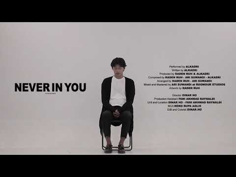 Alkadri - Never In You (Official Music Video)