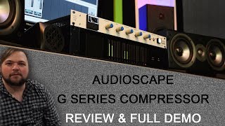 Video thumbnail for Audioscape G Series Compressor Review [FULL Demo Version] by Consordini