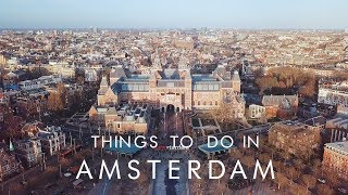 Things To Do In AMSTERDAM