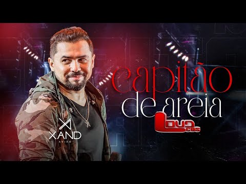 Xand Avião - Capitão de Areia (Música Nova) - LoudCDs