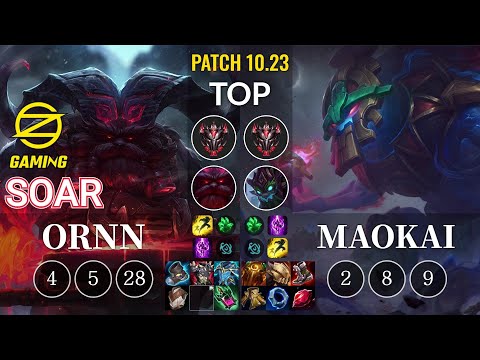 OZ SoaR Ornn vs Maokai Top - KR Patch 10.23