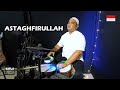 ASTAGHFIRULLAH KOPLO TIME RELIGI
