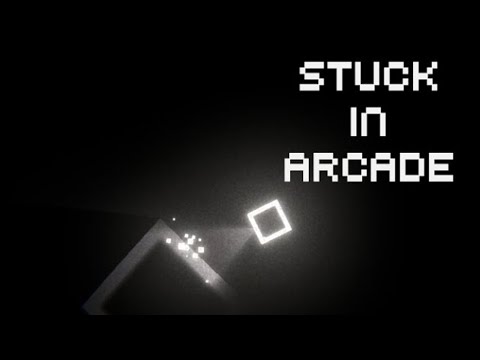 Stuck In Arcade