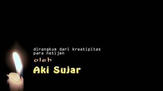Download lagu Puisi Sunda Romantis Ngacapruk Lucu by Abah Sura b... mp3