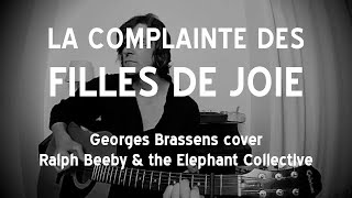 La Complainte des Filles de Joie (Georges Brassens live cover) [french chanson / dark blues]