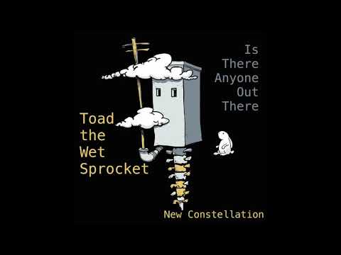 Is There Anyone Out There - Toad the Wet Sprocket