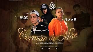 Gaab e MC Hariel - coração de mãe (DJ LK) ÁUDIO OFICIAL