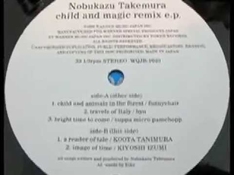 Nobukazu Takemura - Image Of Time (Kiyoshi Izumi Remix) - 1998