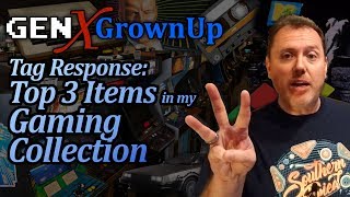 The Top 3 Items in My Gaming Collection - Tag Response