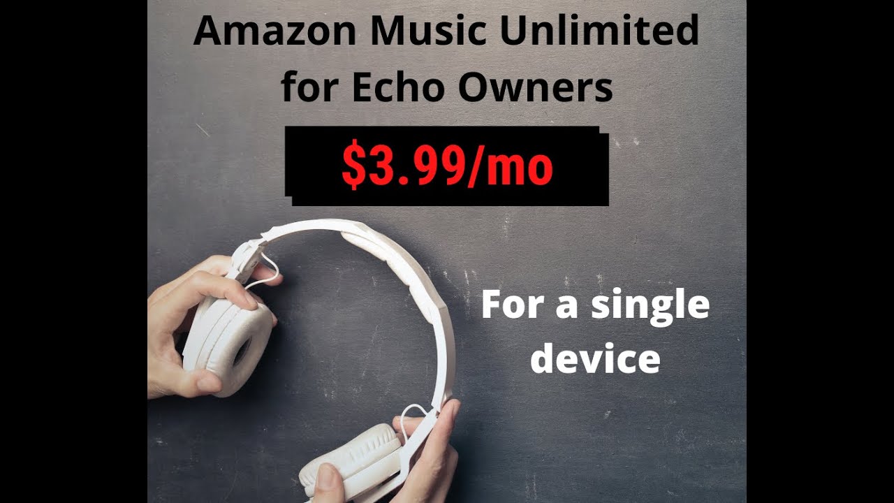 How to get Amazon Music Unlimited for an Echo device