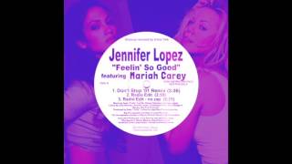 Jennifer Lopez - Feelin&#39; So Good (Don&#39;t Stop &#39;01 Remix) @InitialTalk