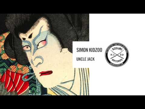 Simon Kidzoo - Uncle Jack [Sosumi Records]