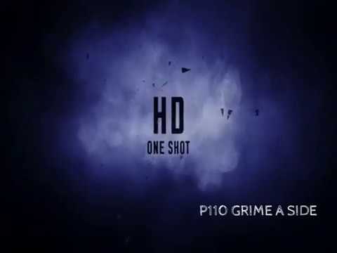 P110 Grime A Side  - HD  [Music Video]