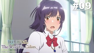 IRODUKU: The World in Colors - Episode 09 [English Sub]