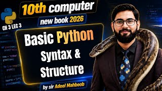 Basic python syntax and structure | python comments | 10th computer new book chapter 3