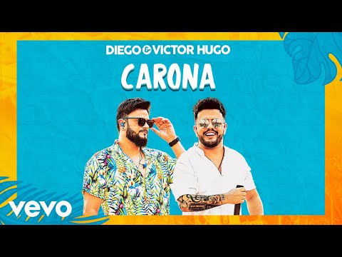 Diego & Victor Hugo - Carona (Ao Vivo)