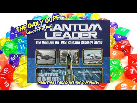 ‘Phantom Leader Deluxe’ Overview on The Daily Dope for March 28th, 2018
