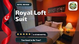 Royal Loft Suit - Too Good to Be True? | Antalya, Turkey✨