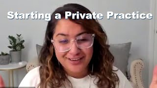 How to Start a Private Practice as a Licensed Psychologist or Counselor