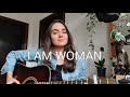 I AM WOMAN - Emmy Meli (cover)