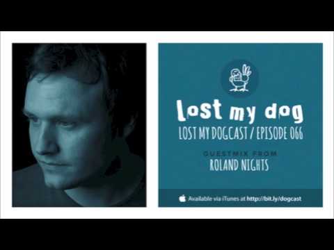 Lost My Dogcast - Episode 66 with Roland Nights