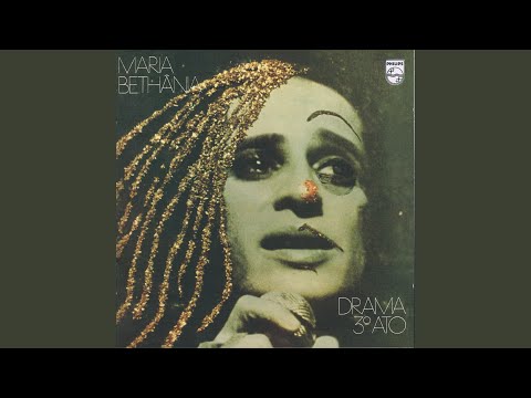 Texto de Isabel CâmaraComo Vai VocêQuatro Paredes - Maria Bethânia