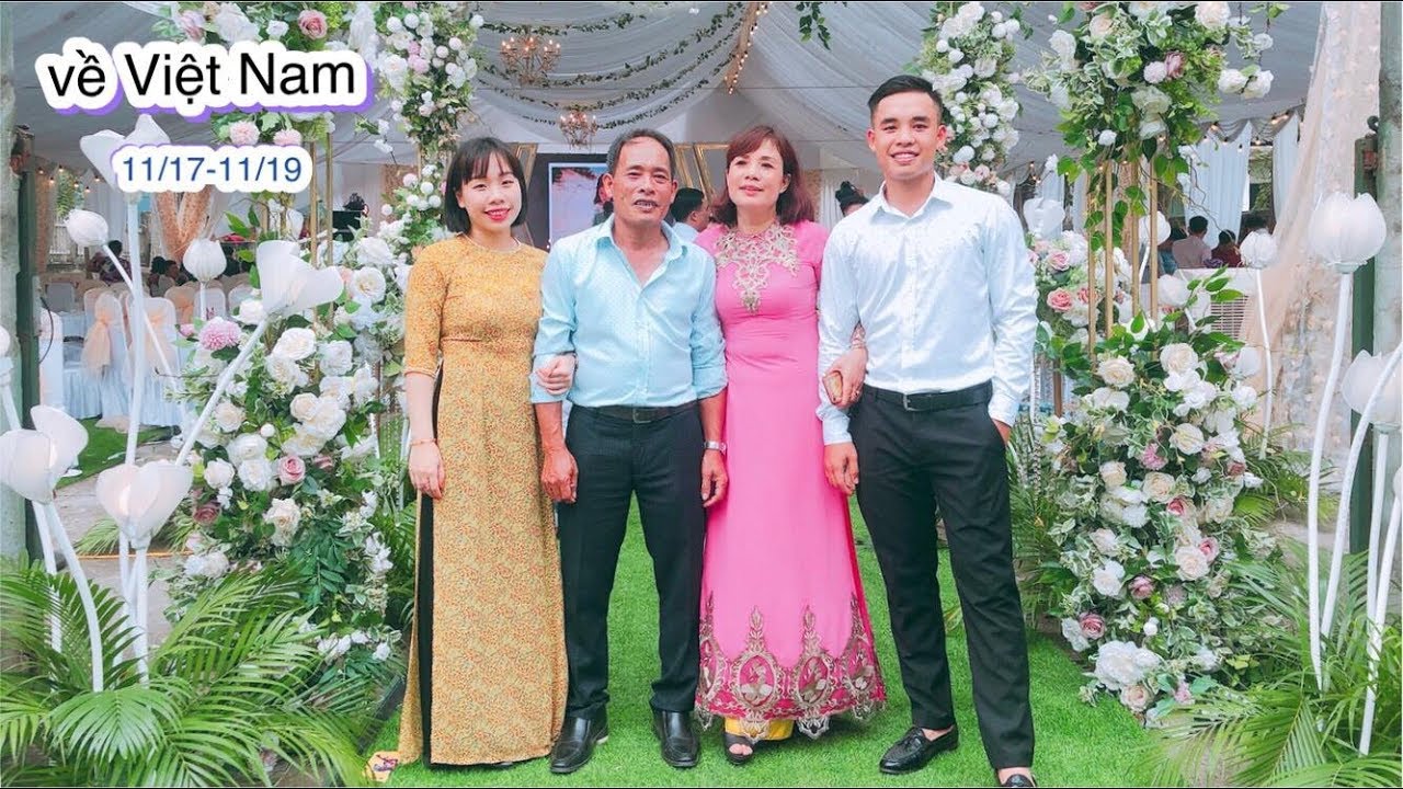 Vlog 7: Về Việt Nam ăn cưới chớp nhoáng (2018/11/17~2018/11/19)