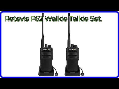 BEWERTUNG (2025): Retevis P62 Walkie Talkie Set.. WESENTLICHE Einzelheiten