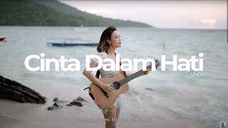 Download lagu #ACOUSTRIP CINTA DALAM HATI - UNGU | TAMI AULIA mp3