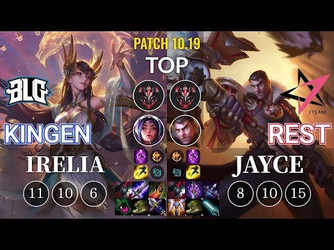 BLG Kingen Irelia vs JT Rest Jayce Top - KR Patch 10.19