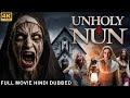 UNHOLY NUN Hollywood Movie Hindi Dubbed Horror Movie Hindi Molly Quinn Hayley McFarland