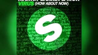 Martin Garrix &amp; MOTi - Virus (How About Now) (Radio Edit) [Official]