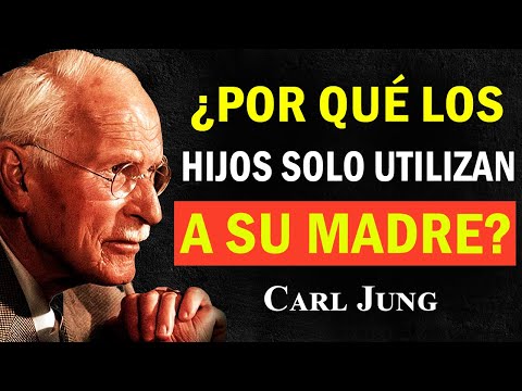 Cuando tu hijo solo te utiliza: la dolorosa verdad sobre vuestra relación – Carl Jung