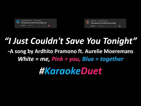 Ardhito Pramono ft. Aurélie Moeremans - I Just Couldn’t Save You Tonight | Male Part Only
