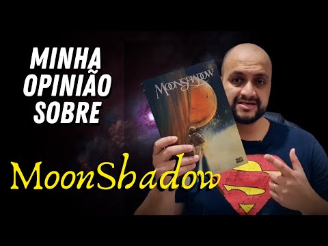 MOONSHADOW vale a pena?