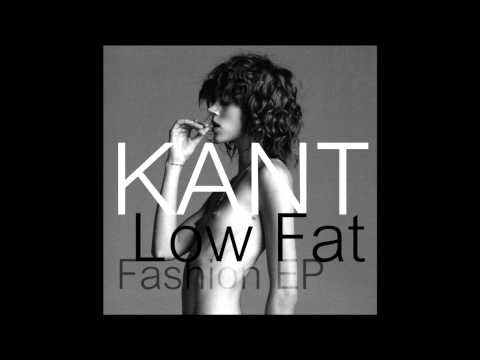 KANT - Get On up (Low Fat Fashion Bootleg)