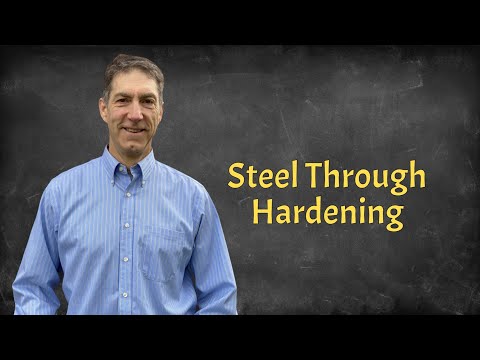 Steel Through Hardening course explainer