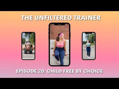 Episode 20: Child Free By Choice